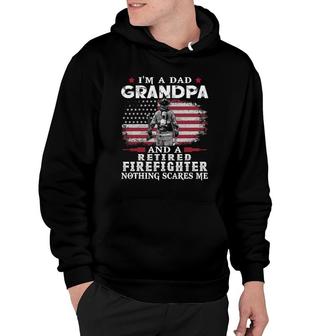 Mens Grandpa Retired Firefighter Nothing Scares Me Father's Day Hoodie | Mazezy