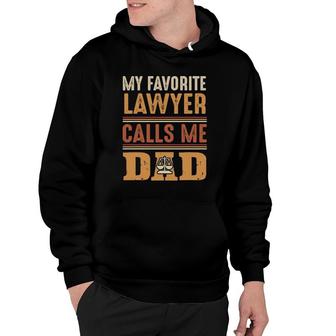 Mens My Favorite Lawyer Calls Me Dadbest Fathers Day Gift Hoodie | Mazezy UK