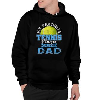 Mens My Favorite Tennis Player Calls Me Dad Usa Father's Day Hoodie | Mazezy