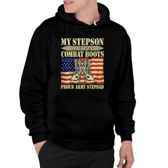 Mens My Stepson Wears Combat Boots Military Proud Army Stepdad Hoodie | Mazezy