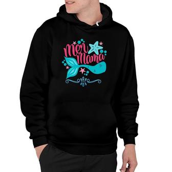 Mer Mama Mermaid For Women In Mother's Day Hoodie | Mazezy