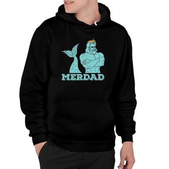 Merdad Security Merman Mermaid's Daddy Father's Day Dad Hoodie | Mazezy DE