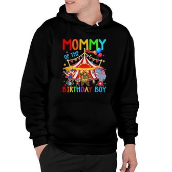 Mommy Of The Birthday Boy Circus Mommy Themed Carnival Party Hoodie | Mazezy