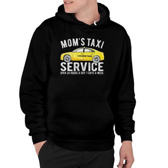 Mom's Taxi Service Funny Sarcastic Saying Quote Meme Hoodie | Mazezy
