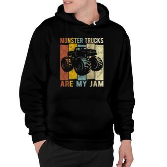 Monster Trucks Are My Jam Vintage Retro Monster Truck Hoodie | Mazezy