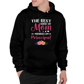 Mothers Day - Best Kind Of Mom Raises A Principal Hoodie | Mazezy