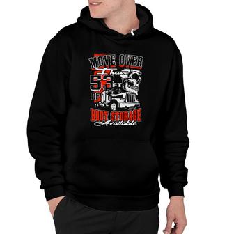 Move Over I Have 53 Of Body Storage Hoodie | Mazezy