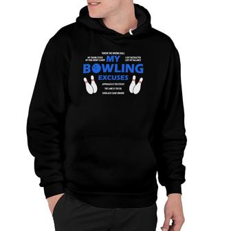 My Bowling Excuses Funny Bowling Hoodie | Mazezy