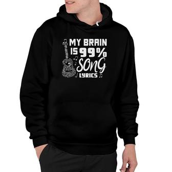 My Brain Is 99 Song Lyrics Funny Singer Musical Theatre Hoodie | Mazezy