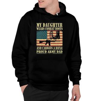 My Daughter Wears Combat Boots Proud Army Dad Father Gift Hoodie | Mazezy