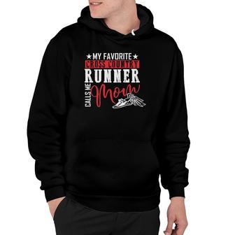 My Favorite Cross Country Runner Calls Me Mom Jogger Gift Hoodie | Mazezy AU