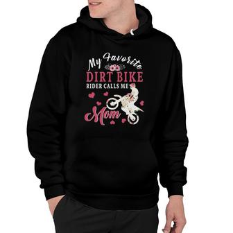 My Favorite Dirt Bike Rider Calls Me Mom Happy Mother's Day Hoodie | Mazezy