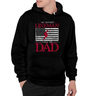 My Favorite Lineman Calls Me Dad Usa Flag Gift Fathers Day Hoodie | Mazezy