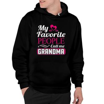 My Favorite People Call Me Grandma Hoodie | Mazezy