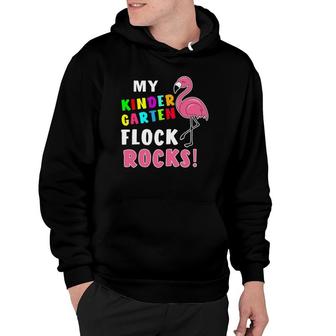 My Kindergarten Flock Rocks Flamingo Teacher Gift Hoodie | Mazezy