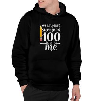 My Students Survived 100 Days Of Me Happy 100th Day Of School Pencil Gift Hoodie | Mazezy