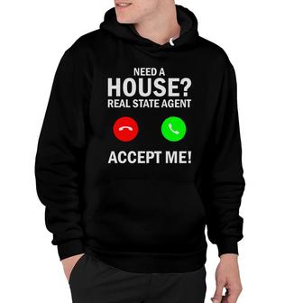 Need A House Real Estate Agent House Broker Hoodie - Thegiftio UK
