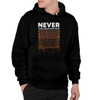 Never Apologize For Your Blackness Black History Month Bhm Hoodie | Mazezy