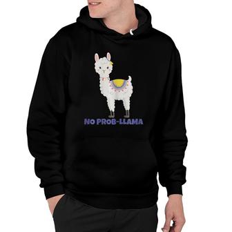 No Prob Llama Mother's Day Gift Idea For Alpaca Lovers Hoodie | Mazezy
