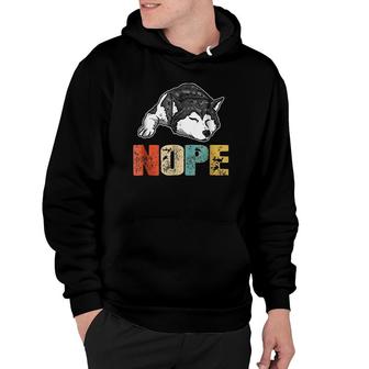 Nope Husky Dog Lover Gift Hoodie | Mazezy