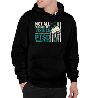 Not All Wounds Are Visible Ptsd Awareness American Flag Pullover Hoodie | Mazezy