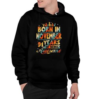 November 1930 91 Years Old 91St Birthday Hoodie | Mazezy