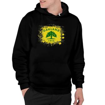 Oakland For A City Of Oakland Citizen Gift Hoodie | Mazezy