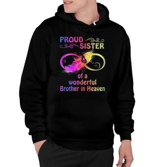Official Proud Sister Of A Wonderful Brother In Heaven Hoodie | Mazezy