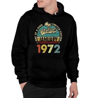 One Of A Kind Awesome Vintage January 1972 50Th Birthday Gift Hoodie - Seseable