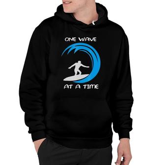 One Wave At A Time Surfer Hoodie | Mazezy