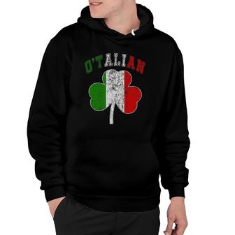 O'talian St Patrick's Day Italian Italy Flag Italia Hoodie | Mazezy