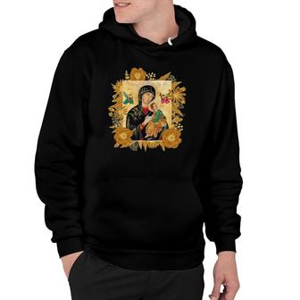 Our Lady Of Perpetual Help Blessed Mother Mary Catholic Icon Hoodie | Mazezy