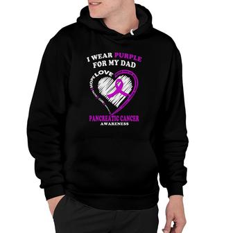 Pancreatic Cancer I Wear Purple For My Dad Hoodie | Mazezy
