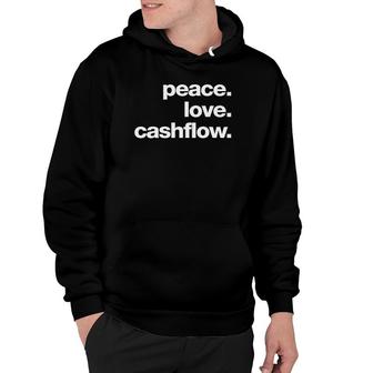 Peace Love Cashflow Gift Hoodie | Mazezy