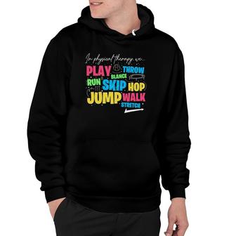 Pediatric Physical Therapist Physical Therapy Month Women Hoodie | Mazezy
