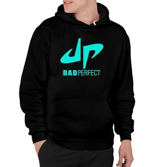 Perfect Dudes Dad Perfect Fathers Day Hoodie | Mazezy