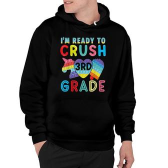 Pop It I'm Ready To Crush 3Rd Grade Back To School Kid Hoodie | Mazezy