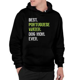 Portuguese Water Dog Mom Mothers Day Dog Lovers Hoodie | Mazezy