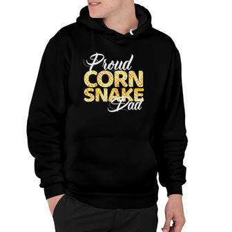 Proud Corn Snake Dad Design For Proud Fathers Of Corn Snakes Hoodie | Mazezy