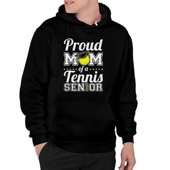 Proud Mom Of A Tennis Senior 2022 Tank Top Hoodie | Mazezy