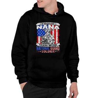Proud Nana Of A National Guard Soldier Army Grandmother Hoodie