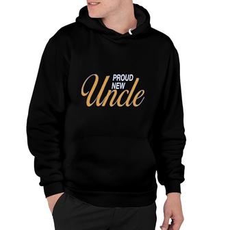 Proud New Uncle Hoodie | Mazezy