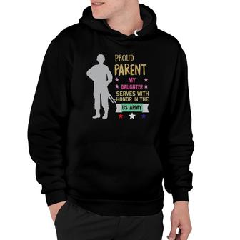 Proud Parent Of Soldier My Girl Is A Soldier Military Family Hoodie | Mazezy
