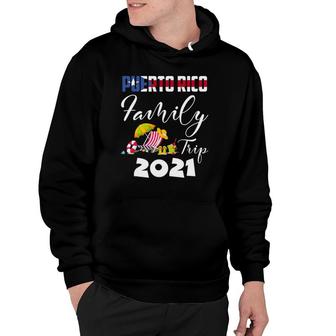 Puerto Rico Family Trip 2021 Vacation Summer Vacay Hoodie | Mazezy