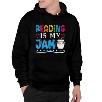 Reading Is My Jam Kids Teacher I Love To Read Books Lover Hoodie - Seseable