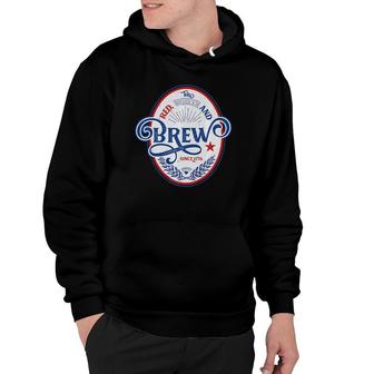 Red, White And Brew For The Usa Men And Women Hoodie | Mazezy
