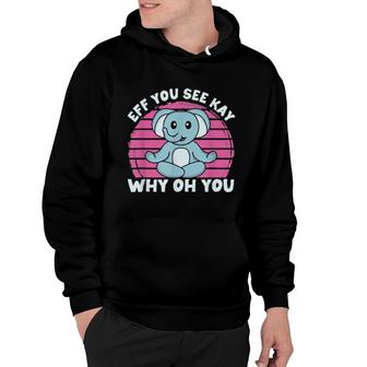 Retro Eff You See Kay Elephant Yoga Why Oh You Vintage Hoodie | Mazezy UK