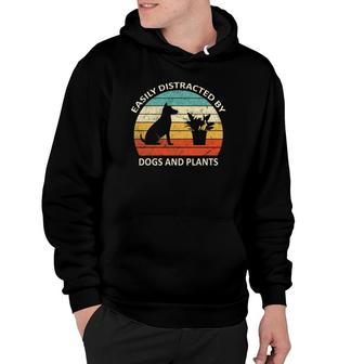 Retro Pet Dog Plant Lover Easily Distracted By Dogs & Plants Hoodie | Mazezy