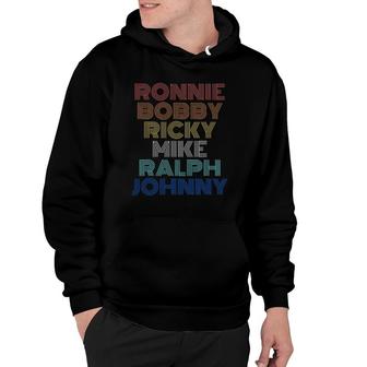 Retro Vintage Ronnie Bobby Ricky Mike Ralph And Johnny Hoodie | Mazezy