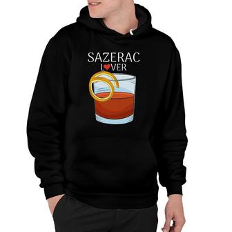 Sazerac For Cognac Or Whiskey Cocktails Lovers Hoodie | Mazezy